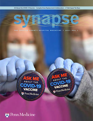 Archive of Past Issues for Chester County Hospital's Synapse Magazine.